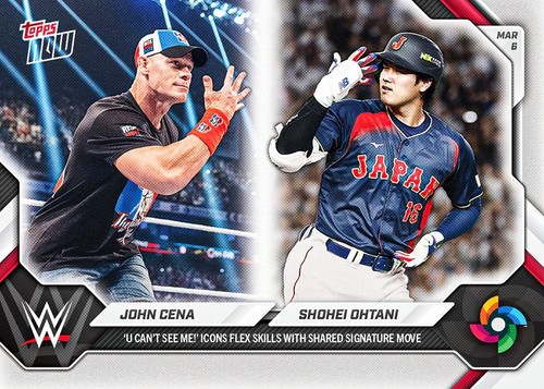 2026 Topps Now WBCO John Cena / Shohei Ohtani
