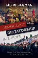 Democracy And Dictatorship In Europe | From The Ancien RéGime To The Present Day