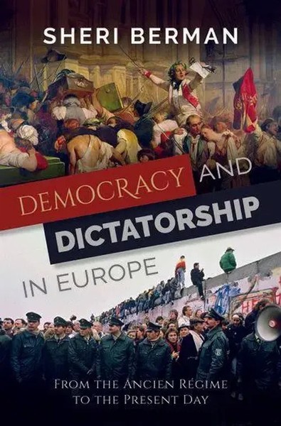 Democracy And Dictatorship In Europe | From The Ancien RéGime To The Present Day-image