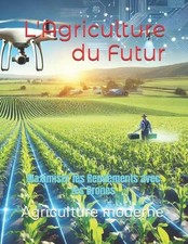 L'Agriculture du Futur: Maximiser les Rendements avec les Drones by Agriculture