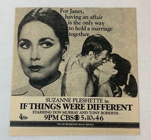 1980 CBS tv movie ad ~ IF THINGS WERE DIFFERENT Suzanne Pleshette