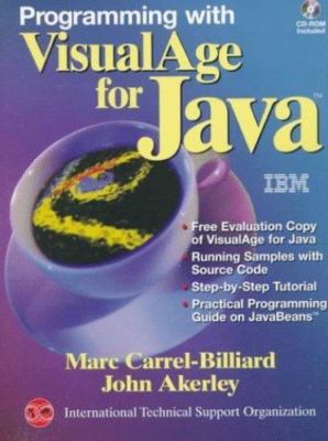 Programming With Visualage for Java (Visualage Series) Marc Carrel-Billiard~Joh