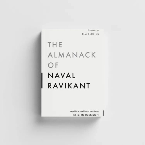 The Almanack Of Naval Ravikant: A Guide to Wealth and Happy by Eric Jorgenson - Picture 2 of 3