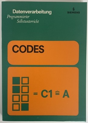 Codes - Datenverarbeitung - Siemens - Lothar Moos - 1. Auflage 1973