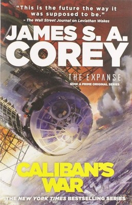 Caliban's War (The Expanse, 2) - paperback Corey, James S. A.