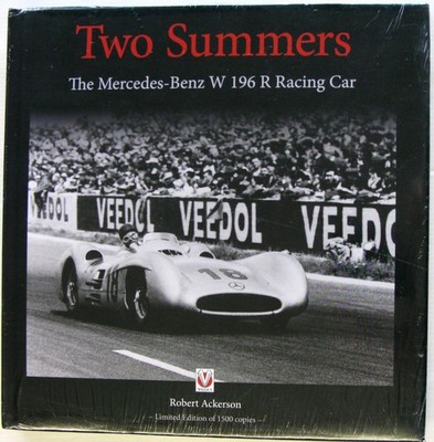 TWO SUMMERS THE MERCEDES-BENZ W 196 R RACING CAR Ackerson ISBN:9781845847517