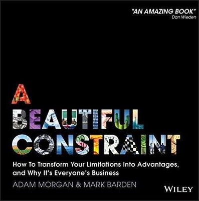 A Beautiful Constraint: How To - Hardcover, by Morgan Adam; Barden - Very Good z