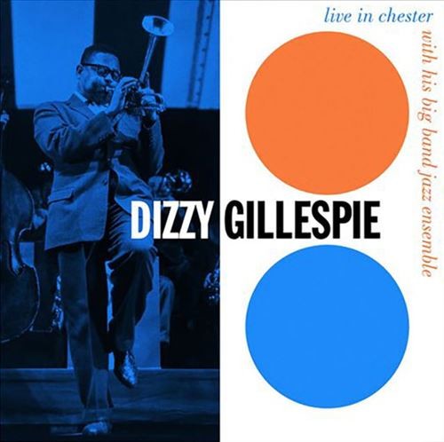 GILLESPIEDIZZY GILLESPIE & HIS BIG BAND JAZZ ENSEMBLE LIVE IN CHESTER 1957 NEU L - Bild 1 von 1