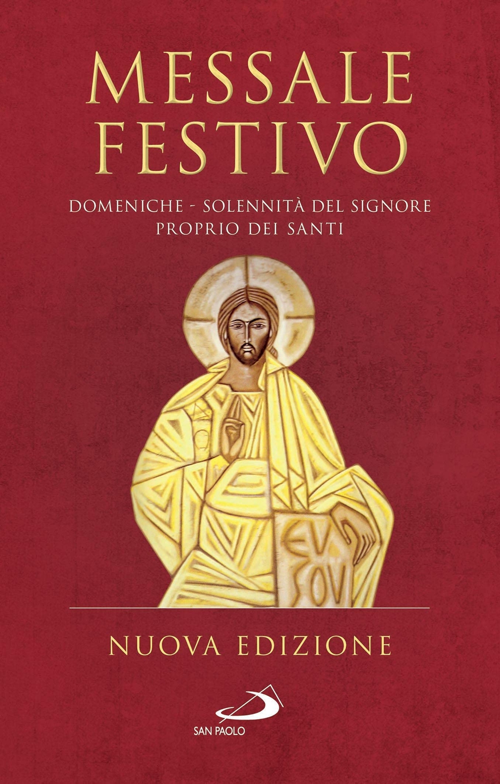 9788892226005 Messale festivo. Domeniche - Solennità del Signor...rio dei Santi
