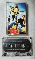 Because They Can by Nelson Rare 1995 Geffen Records Malaysia Cassette Tape