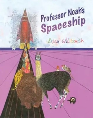 Professor Noah's Spaceship | Brian Wildsmith | Englisch | Buch | Gebunden | 2008