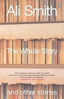 Ali Smith - Whole Story And Other Stories - Paperback - G245Z