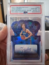 PSA 10 AUTO 10 Josh Giddy 2021-22 Panini Crown Royale Autograph RC Blue 20/75 