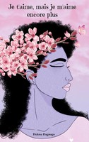 Helena Dagnogo | Je T'aime, Mais Je M'aime Encore Plus | Buch | FranzöSisch