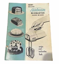 1960 Sunbeam Deluxe Mixmaster Hand Mixer Recipe Instruction Manual Booklet Vtg
