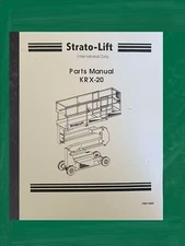 20 SCISSOR LIFT SERVICE PARTS MANUAL FITS STRATO-LIFT KRX-20  PMV-0699