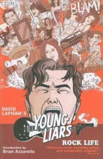 Young Liars Vol. 3: Rock Life - Paperback By Lapham, David - GOOD