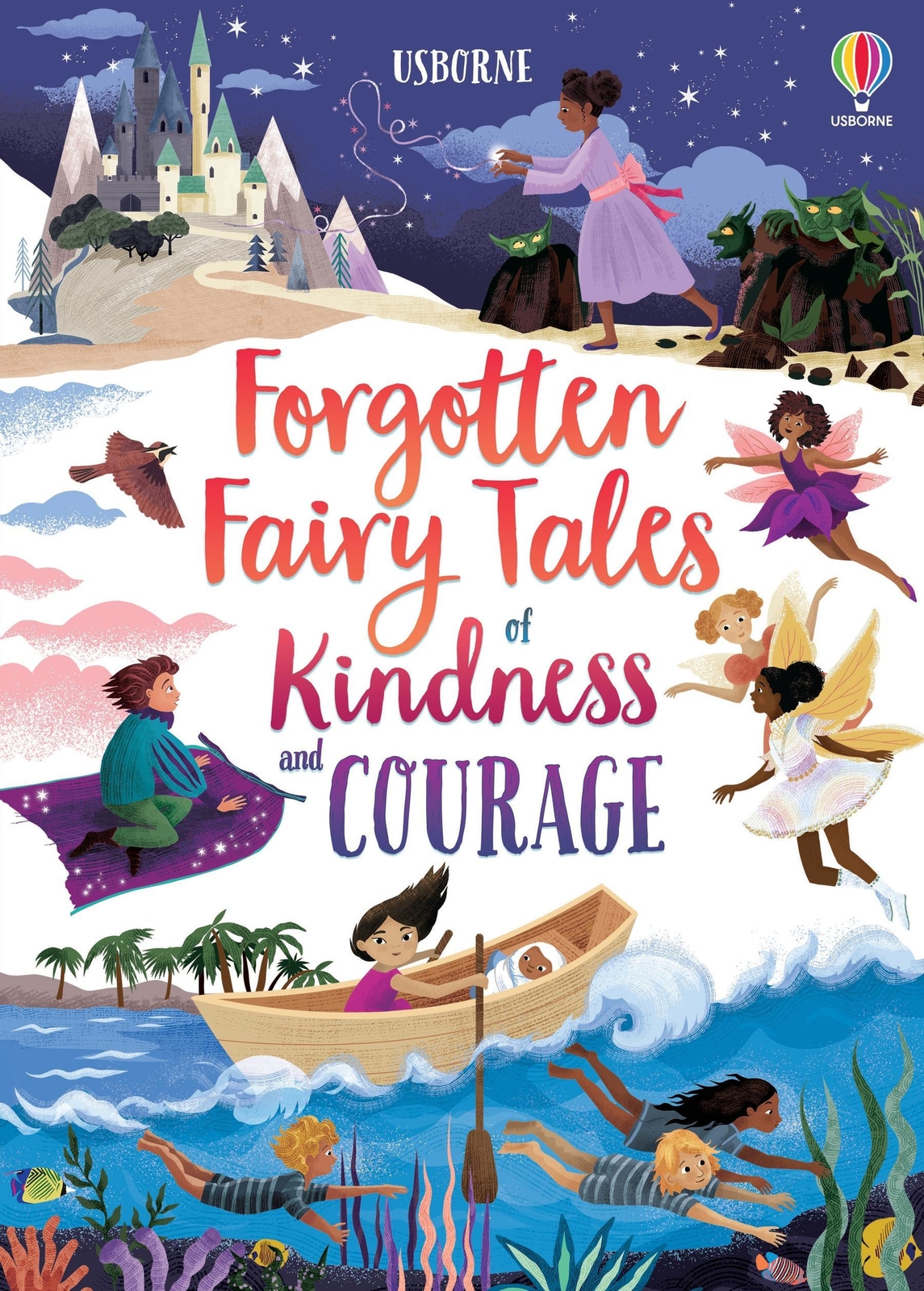 Thumbnail - Forgotten Fairy Tales Of Kindness And Courage Mary Sebag-montefiore