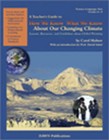 How We Know What We Know about Our Changing Climate: Lessons, Resources, and Guidelines about Global Warming by Carol L Malnor (Paperback / softback, 2016)