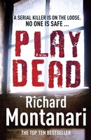 Play Dead Richard Montanari Taschenbuch Englisch 2009 Arrow EAN 9780099538622