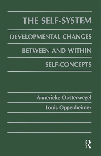 The Self-system by Annerieke Oosterwegel, Louis Oppenheimer - 9781138989979