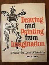 Drawing and Painting from Imagination - Hardcover - by Don Stacy - Vintage
