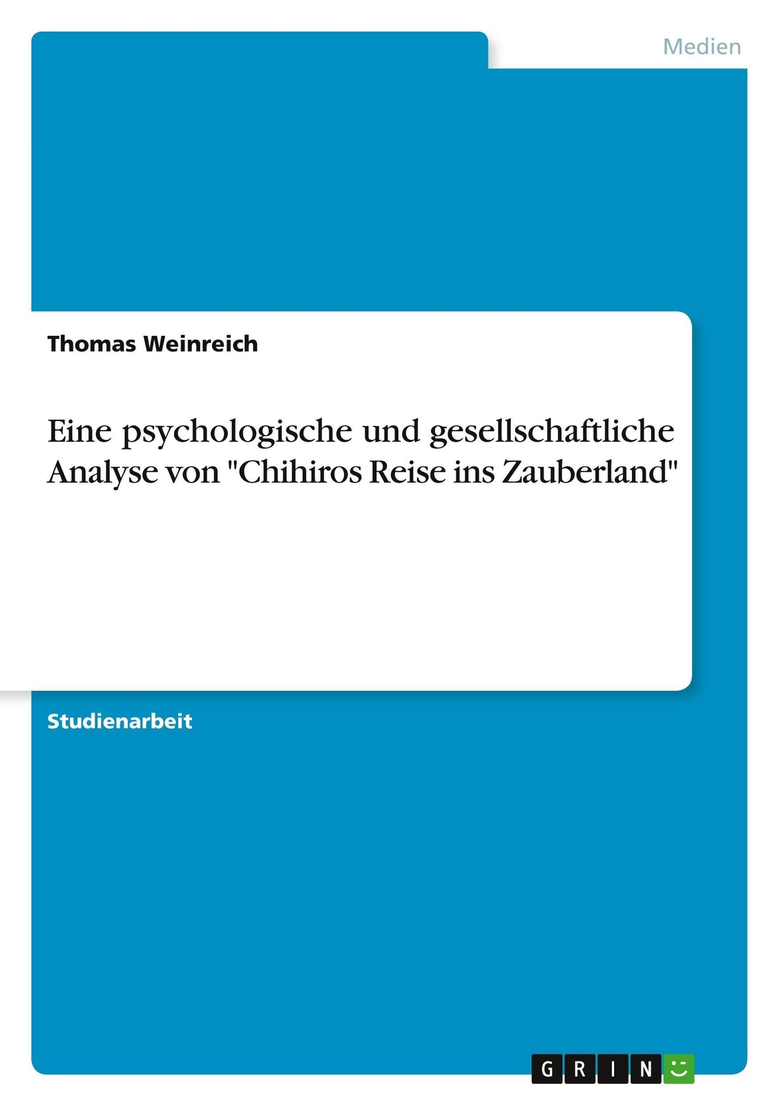 Thumbnail - Eine Psychologische Und Gesellschaftliche Analyse Von Chihiros Reise