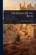 The People Of The Book by Maurice Henry Harris Paperback Book