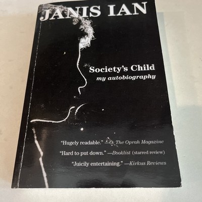 Janis Ian Society s Child   My Autobiography. Signed.  2009