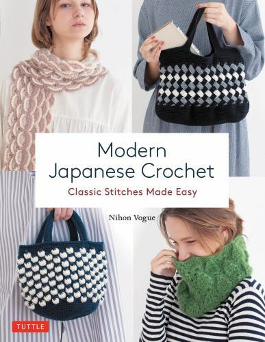 Modern Japanese Crochet : Classic Stitches Made Easy by Nihon Vogue (2022, ...