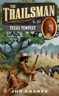 Trailsman: Texas Tempest 367 by Jon Sharpe (2012, Paperback)