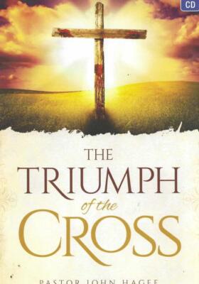 The Triumph Of The Cross AUDIO CD Jesus Christ redeem mankind blood John  Hagee