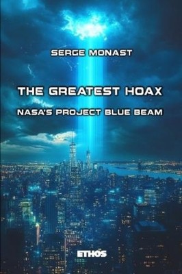 Serge Monast The Greatest Hoax (Paperback)