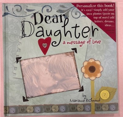 Dear Daughter A Message Of Love Book By Marianne Richmond Hardcover