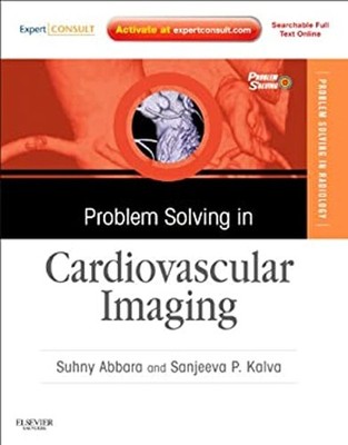 Problem Solving in Cardiovascular Imaging : Expert Consult - Onli