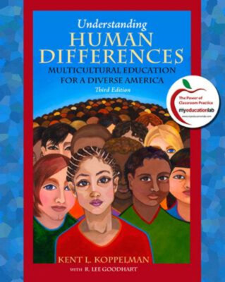 Understanding Human Differences : Multicultural Education for a D