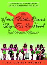The Sweet Potato Queens' Big-Ass Cookbook (and Financial Planner) - VERY GOOD