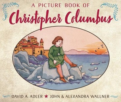 David A. Adler A Picture Book of Christopher Columbus (Paperback)
