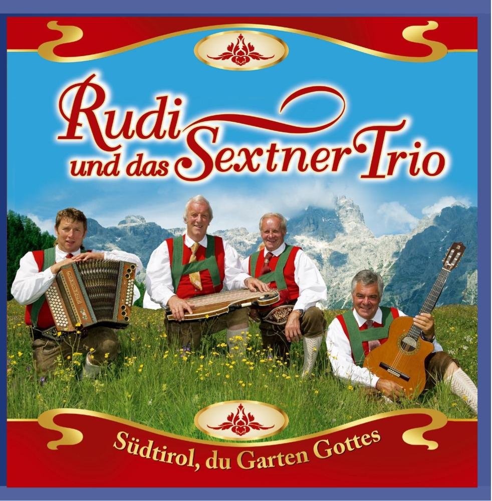 Трио Руди и дас Секстнер, Южный Тироль, дю Гартен Готтес (CD)