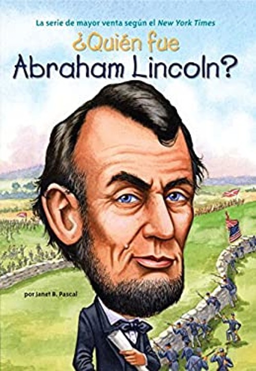 ¿Quién Fue Abraham Lincoln? Paperback Pascal, Janet B. Who HQ