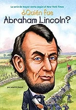 ¿Quién Fue Abraham Lincoln? Paperback Pascal, Janet B. Who HQ