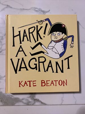 Hark! A Vagrant by Kate Beaton (English) Hardcover Book