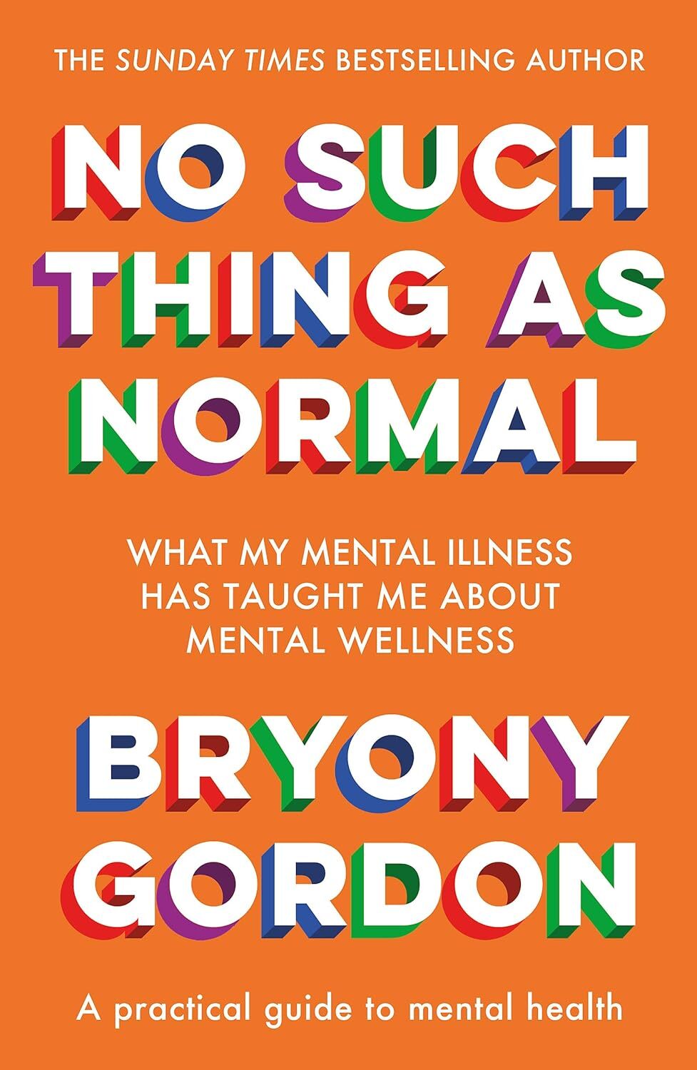 No Such Thing as Normal: From the author of Glorious Rock Bottom, Gordon, Bryony