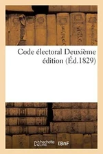 Code electoral Deuxieme edition                                                