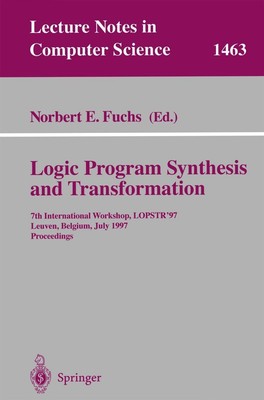 Logic Program Synthesis and Transformation Norbert E. Fuchs