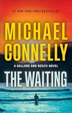 The Waiting: A Ballard and Bosch Novel (A Renée Ballard and Harry Bosch Novel, 