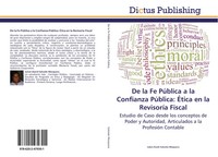 JuliáN David Salcedo Mosquera | De La Fe PúBlica A La Confianza PúBlica:...