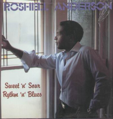 Roshell Anderson - Sweet 'n' Sour Rythm 'n' Blues (LP, Album)