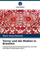Mayra Sousa Resende | Terror Und Die Medien In Brasilien | Taschenbuch | Deutsch