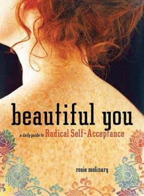Beautiful You: A Daily Guide to Radical Self-Acceptance - Paperback - VERY GOOD